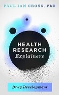 Cover: Health Research Explainers: Drug Development - Farrow Books