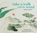 Cover: Take a Walk with the Wind - New York Review Books