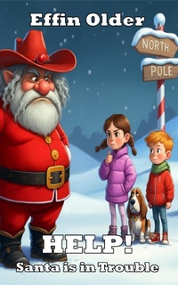 Enlarge image Cover: Help! Santa is in Trouble - Bunny Farm Press