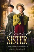 Cover: A Devoted Sister - One Good Sonnet Publishing