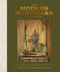 Bild: The Modern Huntsman Cookbook - Ten Speed Press
