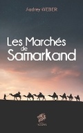 Cover: Les Marches de Samarkand - Audrey Weber