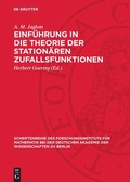 Cover: Einf&uuml;hrung in die Theorie der station&auml;ren Zufallsfunktionen - De Gruyter