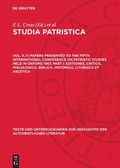 Cover: Papers presented to the Fifth International Conference on Patristic Studies held in Oxford 1967, Part I: Editiones, Critica, Philologica, Biblica, Historica, Liturgica et Ascetica - De Gruyter