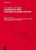 Cover: Statistische Physik, Teil 2: Theorie des kondensierten Zustandes - De Gruyter