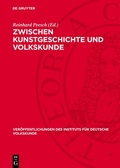 Cover: Zwischen Kunstgeschichte und Volkskunde - De Gruyter