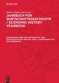 Cover: Zur Wirtschafts- und Sozialgeschichte Berlins vom 17. Jahrhundert bis zur Gegenwart - De Gruyter