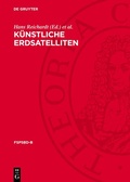 Cover: K&uuml;nstliche Erdsatelliten - De Gruyter