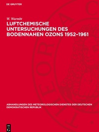 Abbildung von: Luftchemische Untersuchungen Des Bodennahen Ozons 1952-1961 - De Gruyter