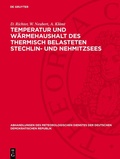 Cover: Temperatur und W&auml;rmehaushalt des thermisch belasteten Stechlin- und Nehmitzsees - De Gruyter