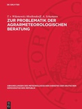 Cover: Zur Problematik der agrarmeteorologischen Beratung - De Gruyter