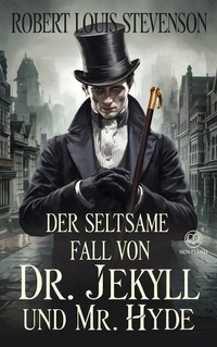 Abbildung von: Robert Louis Stevenson: Der seltsame Fall von Dr. Jekyll und Mr. Hyde (Novelaris Klassik) - Novelaris