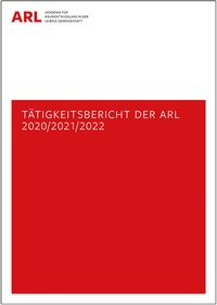 Abbildung von: Tätigkeitsbericht der ARL 2020/2021/2022 - ARL - Akademie für Raumentwicklung in der Leibniz-Gemeinschaft