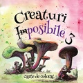Cover: Creaturi Imposibile 3 - Bambooks
