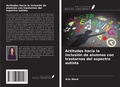 Cover: Actitudes hacia la inclusi&oacute;n de alumnos con trastornos del espectro autista - Ediciones Nuestro Conocimiento