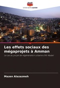 Cover: Les effets sociaux des megaprojets a Amman - International Book Market Service Ltd