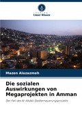 Cover: Die sozialen Auswirkungen von Megaprojekten in Amman - International Book Market Service Ltd