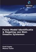 Cover: Fuzzy Model Identificatie & Regeling van Niet-lineaire Systemen - Uitgeverij Onze Kennis