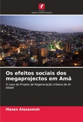 Cover: Os efeitos sociais dos megaprojectos em Ama - International Book Market Service Ltd
