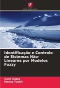 Cover: Identificacao e Controlo de Sistemas Nao-Lineares por Modelos Fuzzy - International Book Market Service Ltd