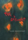 Cover: The Arsonist - Twisted Spoon Press