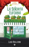 Cover: La Se&ntilde;orita Euforbia - Ediciones Rialp, S.A.