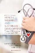 Cover: Prioritising Health, Welfare, and Sustainable Development Through CSR as a Means of Preparing for ESG - Bloomsbury Prime