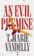 Cover: An Evil Premise - Blackstone Publishing