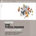 Cover: Know the Theologians: Audio Lectures - HarperCollins Christian
