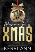 Cover: Merry F'n Xmas (The Broken Bows, #6) - Kerri Ann