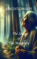 Cover: The Song of The Mountain - Vincent Gilvarry