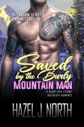 Cover: Saved by the Burly Mountain Man (Bearclaw Search and Rescue, #2) - Hazel J. North