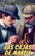 Cover: Las cajas de marfil - John H. Watson