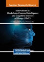 Cover: Innovations in Blockchain-Powered Intelligence and Cognitive Internet of Things (CIoT) - Engineering Science Reference