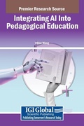 Cover: Integrating AI Into Pedagogical Education - IGI Global