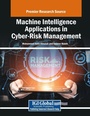 Cover: Machine Intelligence Applications in Cyber-Risk Management - Engineering Science Reference