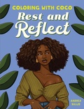 Cover: Coloring with Coco: Rest and Reflect - Callisto Media Inc.