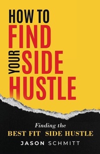 Enlarge image Cover: How to Find Your Side Hustle - Selfpublishing.com