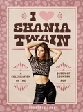 Cover: I Heart Shania Twain - Running Press
