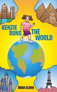 Enlarge image Cover: Kenzie Runs the World - Brian Cleven