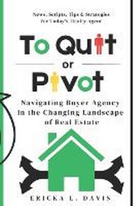 Abbildung von: To Quit or Pivot - Davlone Publishing