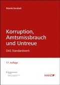 Cover: Korruption, Amtsmissbrauch und Untreue - Manz