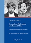 Cover: Dynamik der Philosophie in Indien und China - Kovac, Dr. Verlag