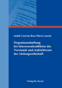 Abbildung von: Organinnenhaftung bei Interessenkonflikten des Vorstands und Aufsichtsrats der Aktiengesellschaft - Kovac, Dr. Verlag