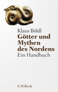 Abbildung von: Götter und Mythen des Nordens - C.H.BECK