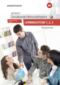 Abbildung von: Betrifft Sozialkunde / Wirtschaftslehre - Ausgabe für Rheinland-Pfalz - Westermann Berufliche Bildung