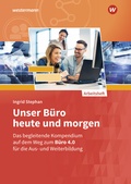Cover: Unser B&uuml;ro heute und morgen - Westermann Berufliche Bildung