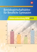 Cover: Betriebswirtschaftslehre f&uuml;r Berufliche Gymnasien - Westermann Berufliche Bildung