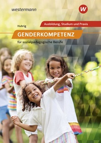 Abbildung von: Genderkompetenz für sozialpädagogische Berufe - Westermann Berufliche Bildung