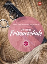 Abbildung von: Die neue Friseurschule - Westermann Berufliche Bildung